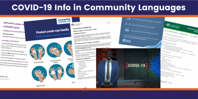 COVID19 Info in Community Languages. Picture is a collage of fact sheets in different languages and scripts.  There are pictures of handwashing and a person presenting on TV.